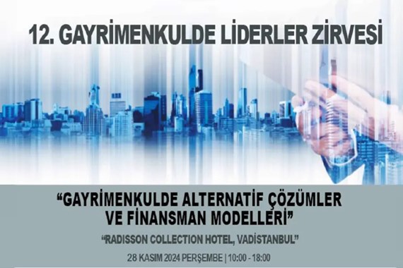 12-gayrimenkulde-liderler-zirvesi-sektorun-nabzi-bu-zirvede-atacak.jpg