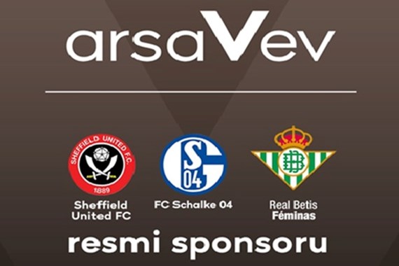 arsaVev, Sheffield United FC, FC Schalke 04 ve Real Betis Feminas Takımlarının Resmi Sponsoru Oldu